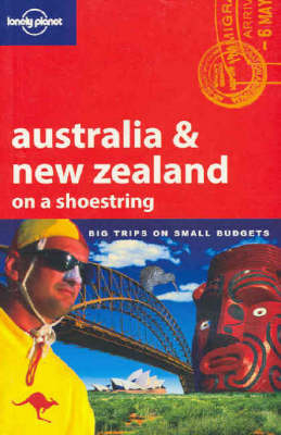 Australia and New Zealand on a Shoestring - Susie Ashworth, Sandra Bao, Peter Cruttenden