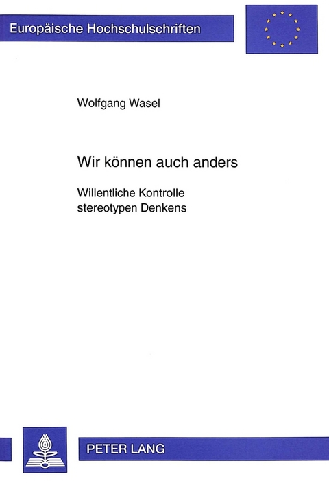 Wir können auch anders - Wolfgang Wasel
