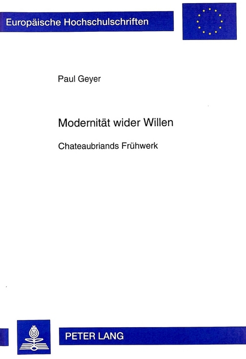 Modernität wider Willen - Paul Geyer