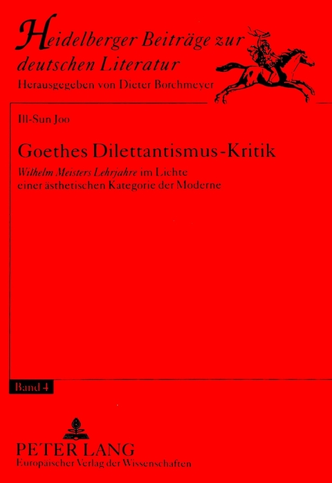 Goethes Dilettantismus-Kritik - Ill-Sun Joo