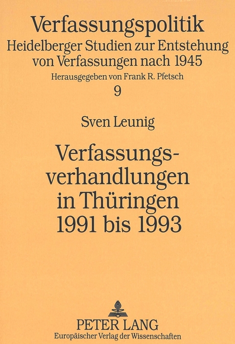 Verfassungsverhandlungen in Thüringen 1991 bis 1993 - Sven Leunig