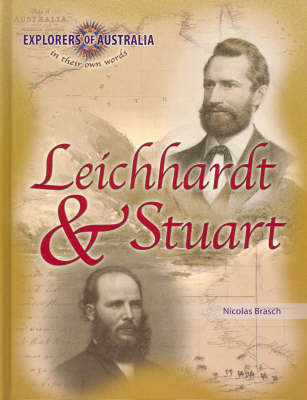 Leichhardt and Stuart - Nicolas Brasch