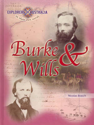 Burke and Wills - Nicolas Brasch