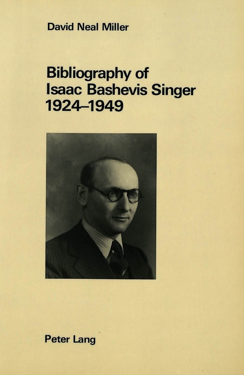 Bibliography of Isaac Bashevis Singer, 1924-1949 - David Neal Miller