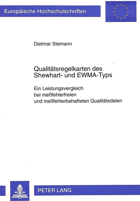 Qualitätsregelkarten des Shewhart- und EWMA-Typs - Dietmar Stemann