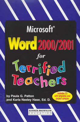 Microsoft Word for Terrified Teachers -  Patton and Ray