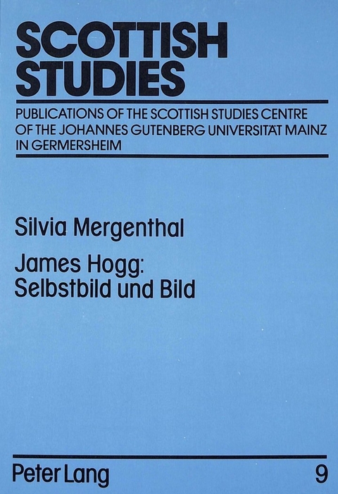 James Hogg: Selbstbild und Bild - Silvia Mergenthal