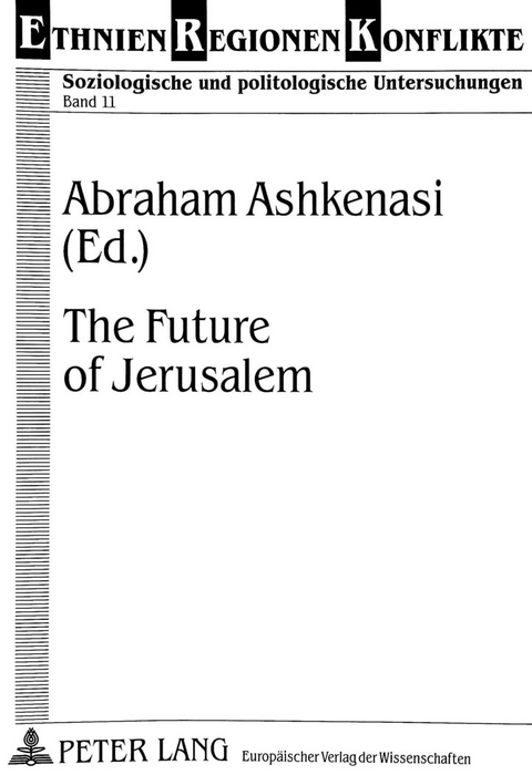 The Future of Jerusalem - 