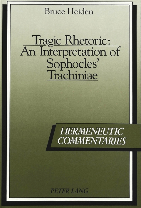 Tragic Rhetoric - Bruce Heiden