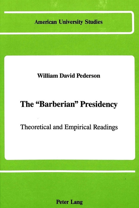 The Barberian Presidency - William David Pederson