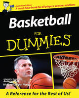 Basketball For Dummies - Richard Phelps, Andrew Gaze