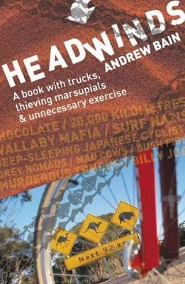 Headwinds - Andrew Bain