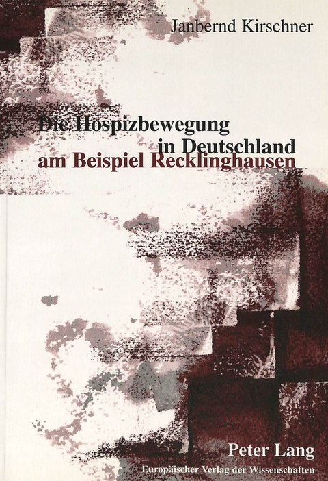 Die Hospizbewegung in Deutschland am Beispiel Recklinghausen - Janbernd Kirschner