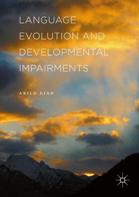 Language Evolution and Developmental Impairments - Arild Lian