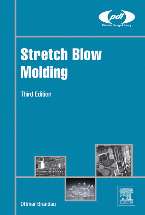Stretch Blow Molding -  Ottmar Brandau
