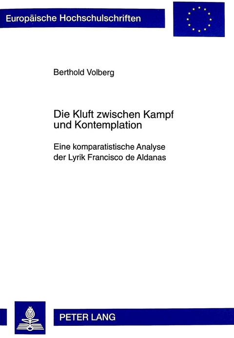 Die Kluft zwischen Kampf und Kontemplation - Berthold Volberg
