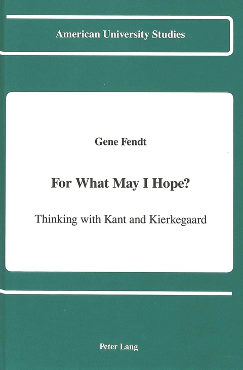 For What May I Hope? - Gene Fendt