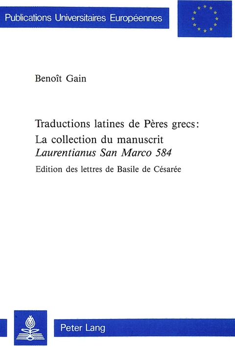 Traductions latines de Pères grecs:- La collection du manuscrit «Laurentianus San Marco 584»