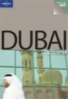 Dubai - Lara Dunston, Terry Carter,  Lonely Planet Publications Ltd