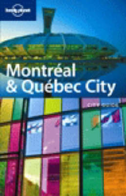 Montreal and Quebec City - Eilis Quinn
