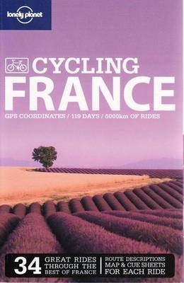 Lonely Planet Cycling France -  Lonely Planet, Ethan Gelber
