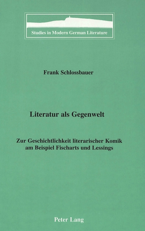 Literatur Als Gegenwelt - Frank Schlossbauer