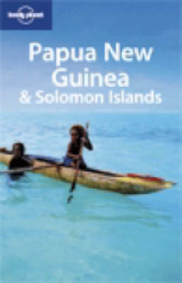 Papua New Guinea and Solomon Islands - Rowan McKinnon, Dean Starnes, Jean-Bernard Carillet