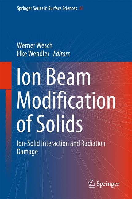 Ion Beam Modification of Solids - 