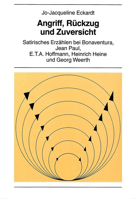 Angriff, Rückzug und Zuversicht - Jo-Jacqueline Eckardt