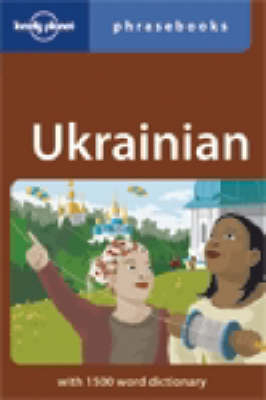 Lonely Planet Ukrainian Phrasebook -  Lonely Planet, Marko Pavlyshan