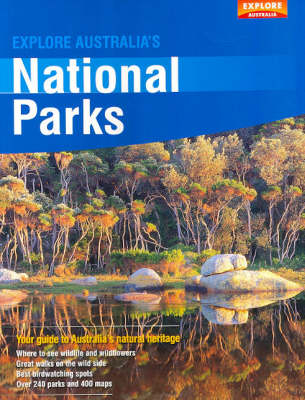 Explore Australia's National Parks -  Explore Australia