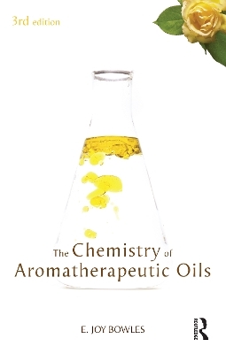 Chemistry of Aromatherapeutic Oils - E Joy Bowles