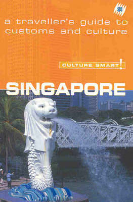 Culture Smart! Singapore - 