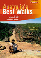 Australia's Best Walks - Tyrone T. Thomas, Andrew Close