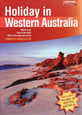 Holiday in Western Australia -  Explore Australia