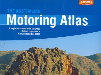 The Australian Motoring Atlas -  Explore Australia