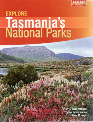 Explore Tasmania's National Parks - 