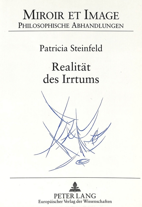 Realität des Irrtums - Patricia Steinfeld