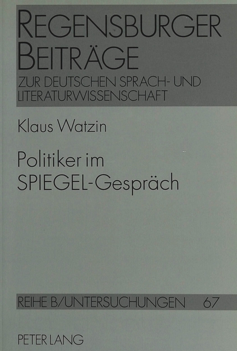 Politiker im «Spiegel»-Gespräch - Klaus Watzin