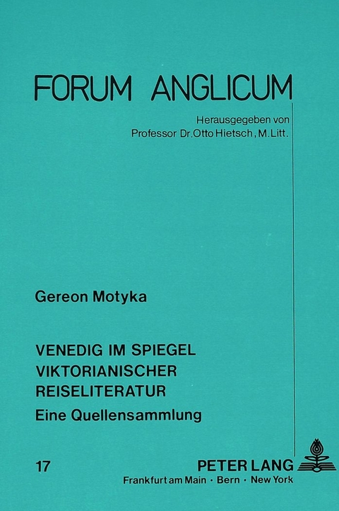 Venedig im Spiegel viktorianischer Reiseliteratur - Gereon Motyka