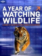 A Year of Watching Wildlife -  Lonely Planet