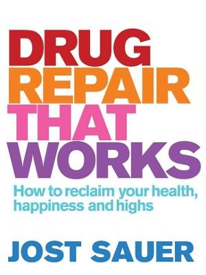 Drug Repair That Works - Jost Sauer
