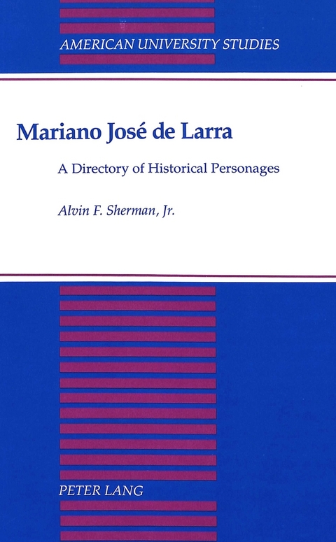 Mariano Josae de Larra - Alvin F. Sherman