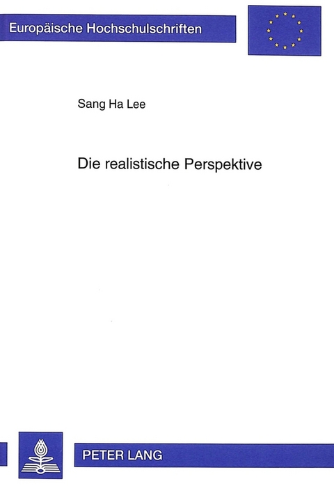 Die realistische Perspektive -  Sang-Ha Lee