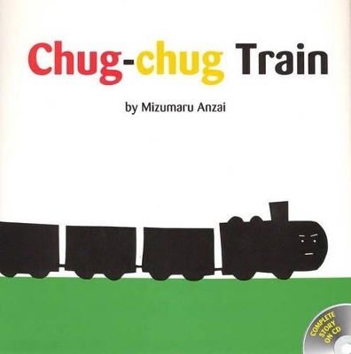 Chug-chug Train - Mizarnaru Anzai