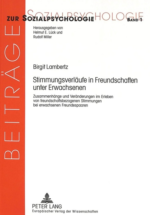 Stimmungsverläufe in Freundschaften unter Erwachsenen - Birgit Lambertz