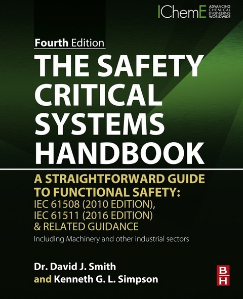 Safety Critical Systems Handbook -  Kenneth G. L. Simpson,  David J. Smith