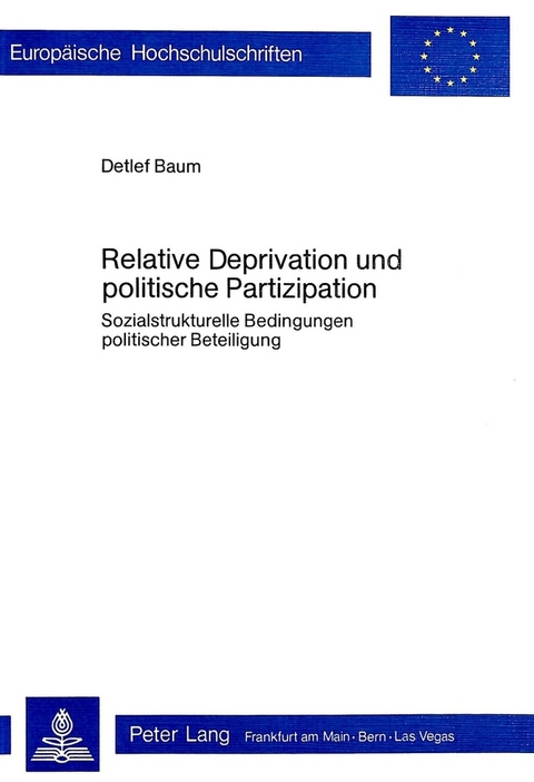 Relative Deprivation und politische Partizipation - Detlef Baum