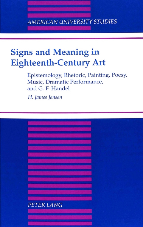 Signs and Meaning in Eighteenth-Century Art - H. James Jensen