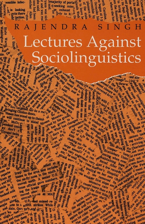 Lectures Against Sociolinguistics - Rajendra Singh